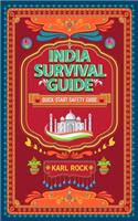 India Survival Guide (Quick-Start Safety Guide)