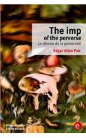 imp of the perverse/Le démon de la perversité