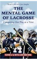 Mental Game of Lacrosse