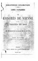 Le Congrès de Vienne et les traités de 1815 - Tome II
