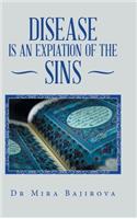Disease Is an Expiation of the Sins