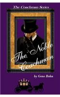 The Noble Coachman