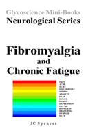 Fibromyalgia and Chronic Fatigue