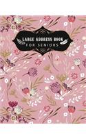 Large Address Book For Seniors: Big Address Book For Seniors With Contacts, Addresses, Phone Numbers & Emails.