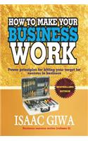 How To Make Your Business Work