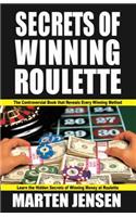 Secrets of Winning Roulette