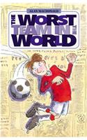 The Worst Team in the World: (High-Fliers)