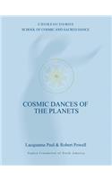 Cosmic Dances of the Planets