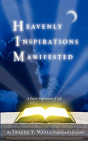 Heavenly Inspirations Manifested: (English)