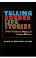 Telling Border Life Stories