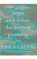 Hope and Other Dangerous Pursuits