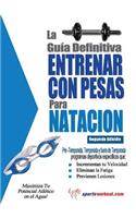 Guia Definitiva - Entrenar Con Pesas Para Natacion