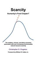 Scarcity - Humanity's Final Chapter