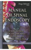 Manual of Spinal Endoscopy