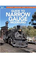 Guide to Narrow Gauge Modeling