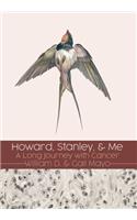Howard, Stanley, and Me