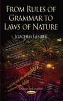 From Rules of Grammar to Laws of Nature