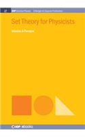 Set Theory for Physicists: (Iop Concise Physics)