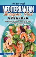 The Essential Mediterranean Ketogenic Diet Cookbook