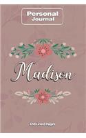 Madison Notebook Journal Personal Diary Personalized Name 120 pages Lined (6x9 inches) (15x23cm)