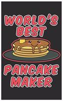 World's Best Pancakes Maker