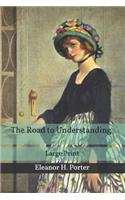 The Road to Understanding: Large Print