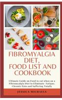 Fibromyalgia Diet Food List And Cookbook