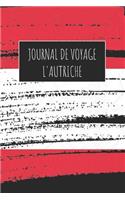 Journal de Voyage L'Autriche: 6x9 Carnet de voyage I Journal de voyage avec instructions, Checklists et Bucketlists, cadeau parfait pour votre séjour à L'Autriche et pour chaque 