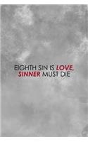 Eighth Sin Is Love Sinner Must Die