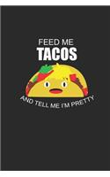 Feed Me Tacos