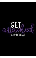Get Attached #fostercare