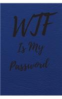 WTF Is My Password