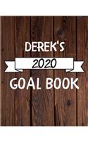 Derek's 2020 Goal Book: 2020 New Year Planner Goal Journal Gift for Derek / Notebook / Diary / Unique Greeting Card Alternative