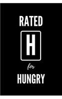 Rated H For Hungry