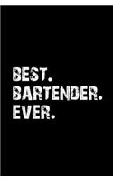 Best Bartender Ever: Food Journal - Track your Meals - Eat clean and fit - Breakfast Lunch Diner Snacks - Time Items Serving Cals Sugar Protein Fiber Carbs Fat - 110 pag
