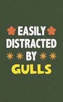 Easily Distracted By Gulls: Gulls Lovers Funny Gifts Dot Grid Journal Notebook 6x9 120 Pages