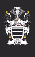 Kase
