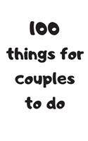 100 things for couples to do