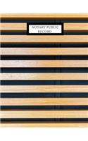 Notary Public Record: Public Journal O f Notary Records - Entry Logbook for Notorial Acts records and Events Log - Notary Receipt Book
