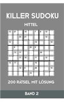 Killer Sudoku Mittel 200 Rätsel mit Lösung Band 2