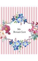 My Bucket List: Journal for creative ideas