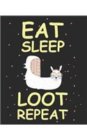 Eat sleep loot repeat: Weekly and Monthly Teacher Planner - Academic Year Lesson Plan and Record Book with Awesome Cover