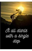 It all starts with a single step