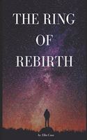 The Ring of Rebirth