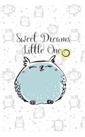 Sweet Dreams Little One