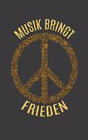 Musik bringt Frieden