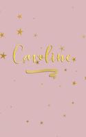 Caroline: Personalized Journal to Write In - Rose Gold Line Journal