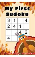 My First Sudoku: Beginner 4x4, 150 Puzzles, Easy to Hard, Thanksgiving Themes Activity Books For Kids Size 6" x 9"