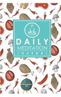 Daily Meditation Journal: (Daily Meditation Journal)