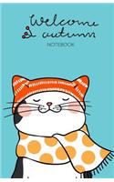 Welcome Autumn/Fall Cat Notebook